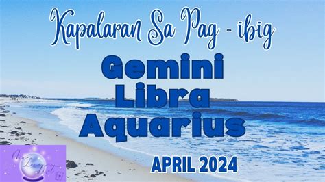 Air Signs April Gemini Libra Aquarius Kapalaran Sa Pag Ibig