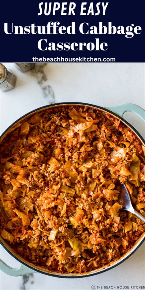 Unstuffed Cabbage Casserole The Beach House Kitchen