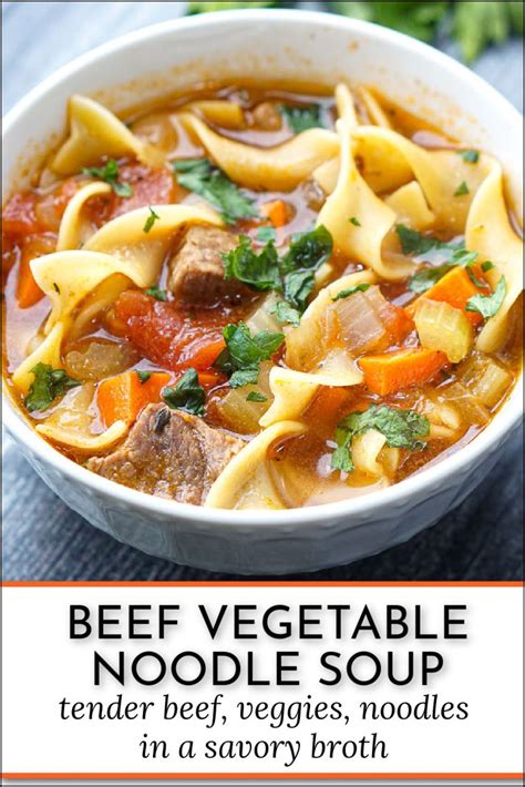 Vegetable Beef Noodle Soup Easy Hearty And Comforting Soup Recipe Recipe Vegetable