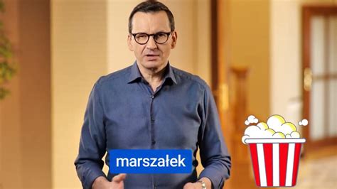 Morawiecki Z Animowanym Popcornem Krytykuje Nowy Sejm Dni Mijaj A