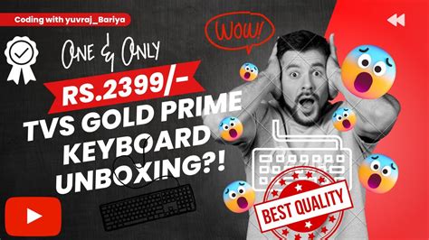 Tvs Gold Prime Bharat Keyboard Unboxing Review Bes Gaming Machine