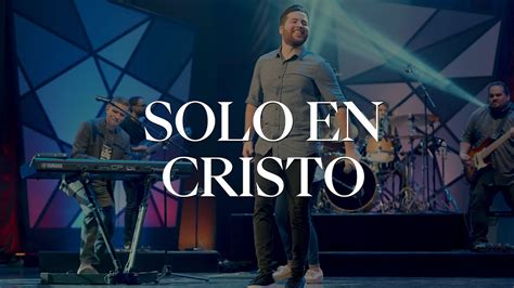 Solo en Cristo Adoración La IBI VIDEO OFICIAL YouTube