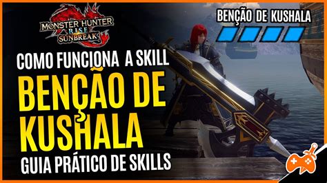 Regen Como Funciona A Skill Benção De Kushala Kushala Blessing Dicas Para Mandar Bem Em