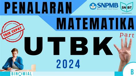 Part 4 SIAP SNBT SNPMB UTBK 2024 Trik Cepat Jawab Soal PENALARAN