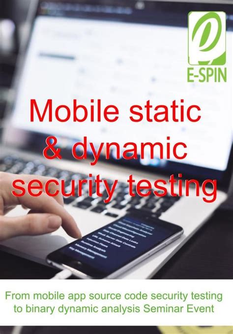 Mobile Application Security Testing Mobile Ast E Spin Group