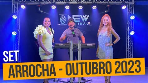 BANDA NEW BATIDÃO SET ARROCHA OUTUBRO 2023 YouTube