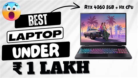 Best Laptop Under 1 Lakh Best Gaming Laptop Under 1 Lakh Top 6