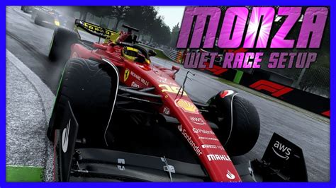 F Monza Wet Race Setup Youtube