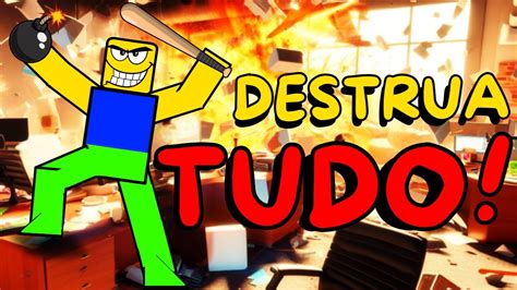 NESSE JOGO TEMOS QUE DESTRUIR TUDO Jogos De Obby Do Roblox YouTube