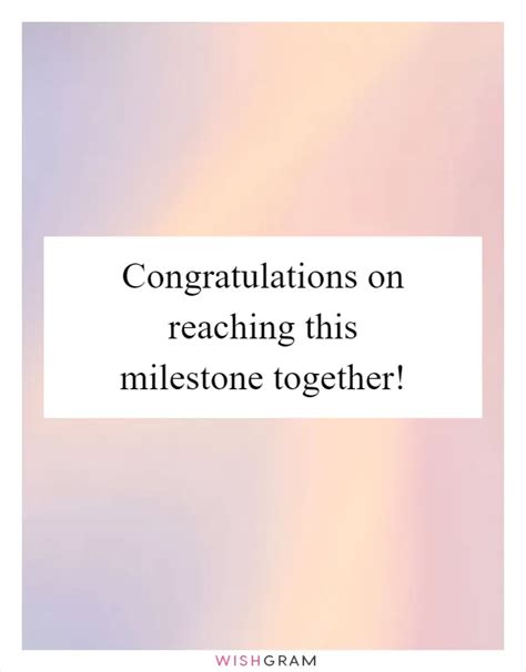 Congratulations On Reaching This Milestone Together Messages Wishes