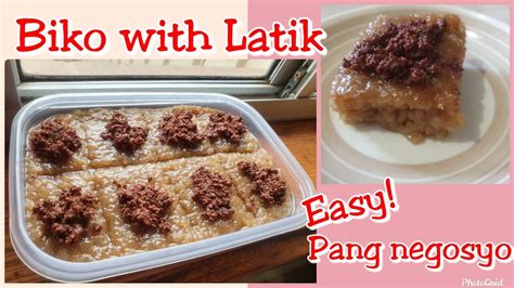 Easy Biko Recipe With Latik How To Make Biko Pang Negosyo Youtube