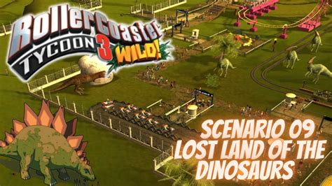 Let S Play Roller Coaster Tycoon Wild Lost Land Of The Dinosaurs