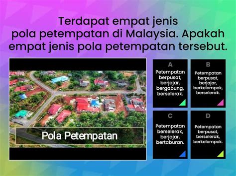 Pola Petempatan Di Malaysia Geografi Tingkatan 1 Quiz