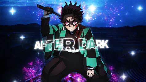 After Dark Tanjiro Vs Daki Edit Demon Slayer Badass [edit Amv] Scrap Youtube