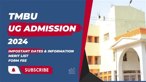 Tmbu Ug Admission 2024 Important Dates And Information Tmbu Admission