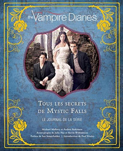 Télécharger Vampire Diaries tous les secrets de Mystic Falls Journal