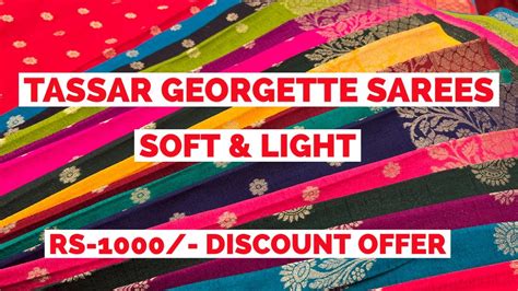 Discount Offer On Tasar Georgette Sarees Adi Indian Silk House