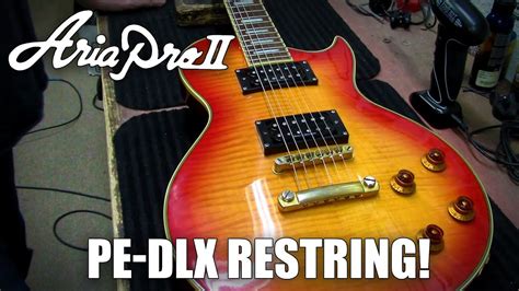 Aria Pro II PE DLX Restring YouTube