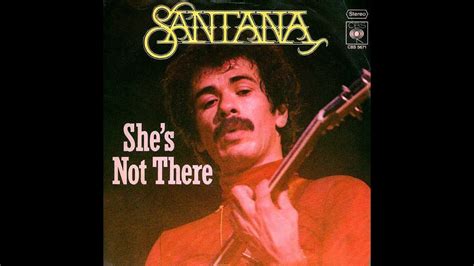 Santana Shes Not There 1977 Youtube