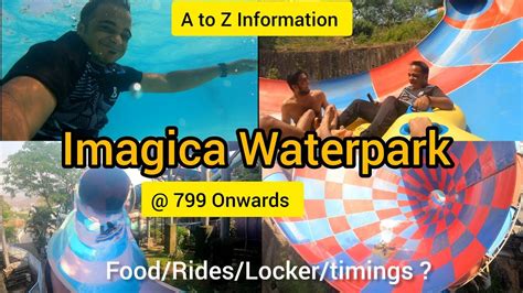 Imagica Waterpark Khopoli A To Z Information About Imagica Waterpark