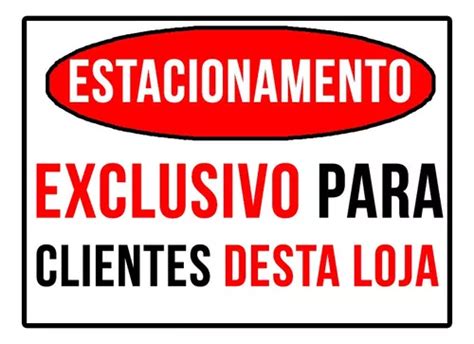 Kit Placas De Sinaliza O Estacionamento Para Clientes Parcelamento