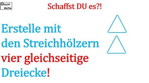 Mathe Basics 169 Streichholz Rätsel Erstelle 4 gleichseitige