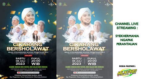 CIKARANG BERSHOLAWAT MILAD SYEKHERMANIA NGAPAK PERANTAUAN KE 5 Ll