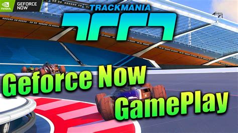 Nvidia Geforce Now Trackmania Gameplay A Free Game Right Now On Epic Games To Play On Gfn