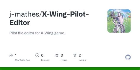 Github J Mathesx Wing Pilot Editor Pilot File Editor For X Wing Game