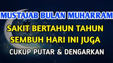 Mustajab Bulan Muharram Berk T Y T Ini S K T Bertahun Tahun S Mbu H