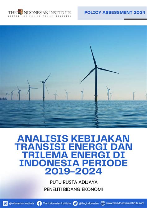 Policy Assessment 2024 Analisis Kebijakan Transisi Energi Dan Trilema