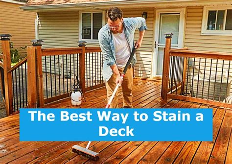 The Best Way to Stain a Deck