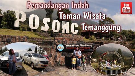 Perjalanan Menuju Taman Wisata Posong Temanggung Kensavlog Youtube