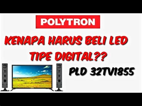 Spesifikasi Polytron Pld Tv Fitur Lengkap Tokopedia