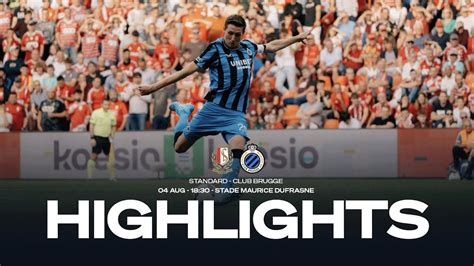 STANDARD LIEGE CLUB BRUGGE HIGHLIGHTS 2024 2025 YouTube