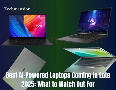 Best AI-Powered Laptops Coming in Late 2025 (and Early 2026): What to ...