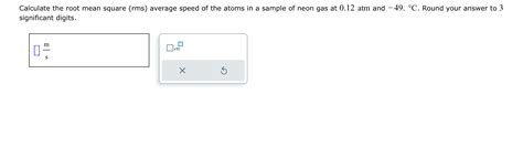 Solved Calculate The Root Mean Square Rms Average Speed Chegg