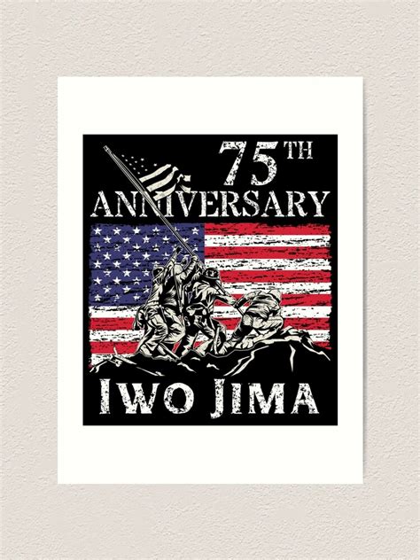 75th Anniversary Iwo Jima 1945 2020 Wwii Veteran Us Flag Art Print For Sale By Eijazshikaylyn