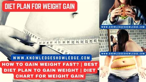 Diet Plan For Weight Gain | How To Gain Weight Fast? | Best Diet Plan ...