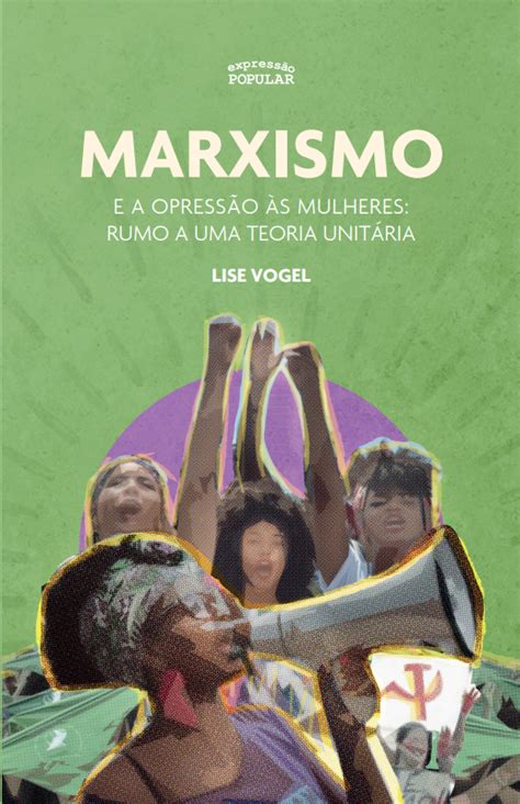 Marxismo E A Opressão às Mulheres Literatura Marxista