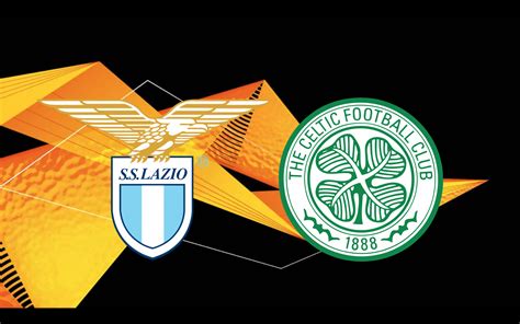 Lazio vs Celtic: Where to Watch the Match | The Laziali