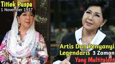 Profil Dan Biodata Titiek Puspa Artis Legendaris Multitalenta Yang