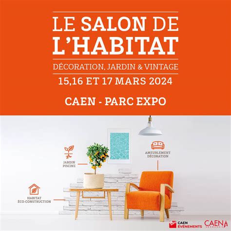 SALON DE L HABITAT 2024 Caen Événements