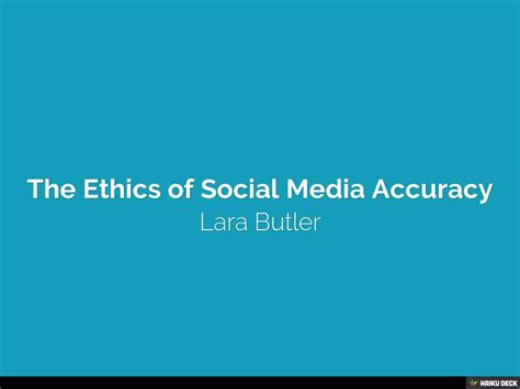 The Ethics Of Social Media Accuracy Ppt