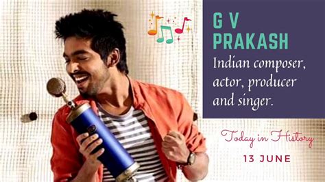 June 13 Music Director Gv Prakash Was Born Actor Producer