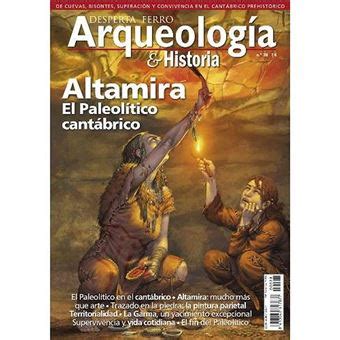 Altamira El Paleol Tico Cant Brico Arqueolog A E Historia N