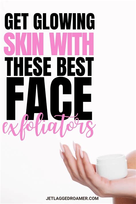 6 Best Exfoliating Face Masks To Get Alluring And Glowing Skin Artofit