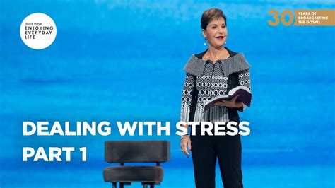 Dealing With Stress Part Joyce Meyer Enjoying Everyday Life