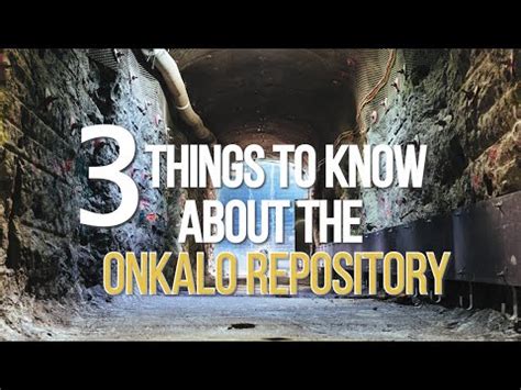 3 Things To Know About The Onkalo Repository For Spent Nuclear Fuel