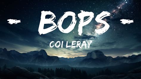 Coi Leray Bops Lyrics Mins Top Vibe Music Youtube